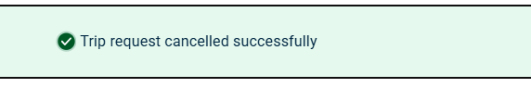 Trip request cancelled successfully